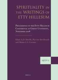 Spirituality in the Writings of Etty Hillesum : Proceedings of the Etty Hillesum Conference at Ghent University, November 2008 (Supplements to the Jou