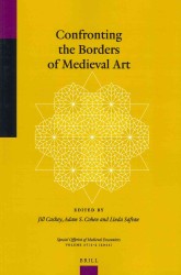 ヨーロッパとアジアの中世芸術における中心と周縁<br>Confronting the Borders of Medieval Art