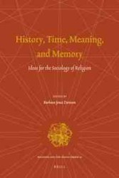 歴史と宗教社会学<br>History, Time, Meaning, and Memory : Ideas for the Sociology of Religion (Religion and the Social Order)