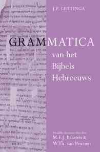 Grammatica Van Het Bijbels Hebreeuws En Leerboek Van Het Bijbels Hebreeuws (2-Volume Set) （Bilingual）