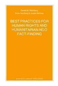 人権・人道NGOの事実調査：指針と基準<br>Best Practices for Human Rights and Humanitarian NGO Fact-Finding (Nijhoff Law Specials)