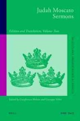 ジュダ・モスカート説教集（校訂版・英訳付）第２巻<br>Judah Moscato Sermons : Edition and Translation (Studies in Jewish History and Culture) 〈2〉 （Bilingual）