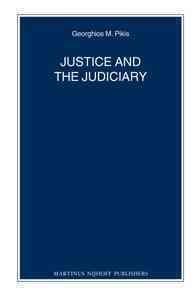 正義と司法<br>Justice and the Judiciary (Nijhoff Law Specials)