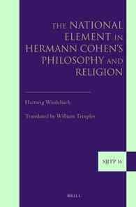 The National Element in Hermann Cohen's Philosophy and Religion (Supplements to the Journal of Jewish Thought and Philosophy)
