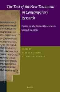 Ehrman, Holmes編　新約聖書本文研究の現在（改訂第２版）<br>The Text of the New Testament in Contemporary Research : Essays on the Status Quaestionis (New Testament Tools, Studies and Documents)