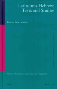 Latin-into-Hebrew (2-Volume Set) : Texts and Studies (Studies in Jewish History and Culture)