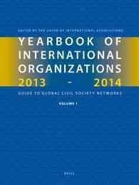 Yearbook of International Organizations 2013-2014 (2-Volume Set) : Organization Descriptions and Cross-references (Yearbook of International Organizat 〈1A-〉