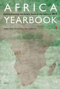 サハラ以南アフリカ年鑑（2012年版）<br>Africa Yearbook : Politics, Economy and Society South of the Sahara in 2012 (Africa Yearbook)