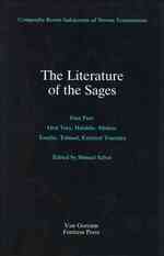 The Literature of the Sages : Second Part: Midrash and Targum, Liturgy, Poetry, Mysticism, Contracts, Inscriptions, Ancient Science and the Languages
