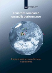 Public Sector Performance in the Netherlands : Comparing the Achievements of 28 OECD-Countries SCP-Publication 2011-34 (Netherlands Institute for Social Research)