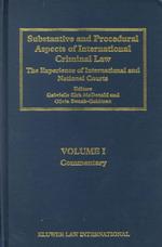 国際刑法の実体的・手続的側面（全２巻）<br>Substantive and Procedural Aspects of International Criminal Law (3-Volume Set) : The Experience of International and National Courts