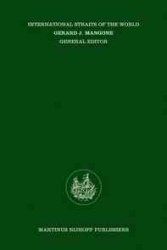 The Legal Regime of the Turkish Straits (International Straits of the World)