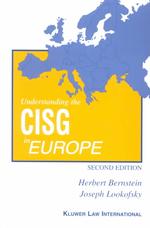 欧州法におけるＣＩＳＧの施行：簡易ガイド（第２版）<br>Understanding the CISG in Europe : A Compact Guide to the 1980 United Nations Convention on Contracts for the International Sale of Goods （2ND）
