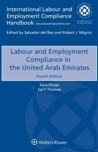 UAEにおける労働法へのコンプライアンス（第４版）<br>Labour and Employment Compliance in the United Arab Emirates (International Labour and Employment Compliance Handbook) （4TH）