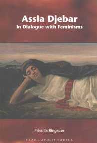 Assia Djebar : In Dialogue with Feminisms (Francopolyphonies)