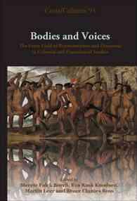 Bodies and Voices : The Force-Field of Representation and Discourse in Colonial and Postcolonial Studies (Cross/cultures)