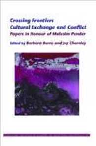 Crossing Frontiers : Cultural Exchange and Conflict (Internationale Forschungen zur Allgemeinen und Vergleichenden Literaturwissenschaft)
