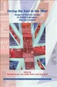 Facing the East in the West : Images of Eastern Europe in British Literature, Film and Culture (Internationale Forschungen zur Allgemeinen und Vergleichenden Literaturwissenschaft)