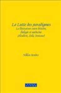 La Lutte des paradigmes : La littérature entre histoire, biologie et médecine (Flaubert, Zola, Fontane) (Faux Titre)