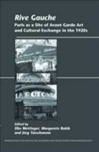 Rive Gauche : Paris as a Site of Avant-Garde Art and Cultural Exchange in the 1920s (Internationale Forschungen zur Allgemeinen und Vergleichenden Literaturwissenschaft)