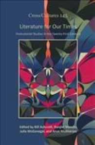 Literature for Our Times : Postcolonial Studies in the Twenty-First Century (Cross/cultures)