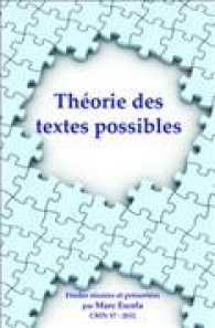 Théorie des textes possibles (C.R.I.N.: Cahiers de recherche des instituts néerlandais de langue et de littérature française)