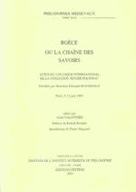 Boèce ou la chaîne des savoirs : Actes du colloque international de la Fondation Singer-Polignac Paris, 8-12 juin 1999 (Philosophes Médiévaux)