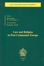 Law and Religion in Post-Communist Europe (Law and Religion Studies)