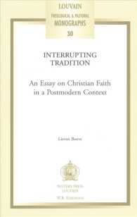 Interrupting Tradition : An Essay on Christian Faith in a Postmodern Context (Louvain Theological & Pastoral Monographs)