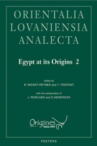 Egypt at Its Origins 2 : Proceedings of the International Conference 'Origin of the State. Predynastic and Early Dynastic Egypt', Toulouse, France, 5t