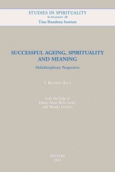 Successful Ageing, Spirituality and Meaning : Multidisciplinary Perspectives (Studies in Spirituality Supplements)