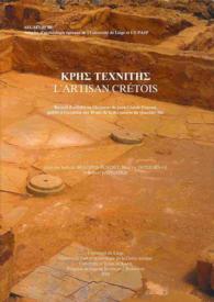 Kres Texnites. L'artisan Cretois : Recueil D'articles En L'honneur De Jean-Claude Poursat, Publie a L'occasion Des 40 Ans De La Decouverte Du Quartier Mu (Aegaeum (Annales d'archeologie Egeenne De l'universite De Liege Et Ut-pasp))