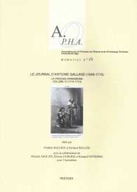 Le Journal D'antoine Galland 1646-1715 : La Periode Parisienne 1714-1715 (Association Pour La Promotion De L'histoire Et De L'archeologie Orientales - 〈4〉