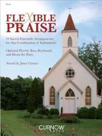 Flexible Praise : Score (Curnow Music Press Flexible Ensemble)