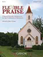 Flexible Praise : Part 2 in B Flat (Clarinet, Trumpet)