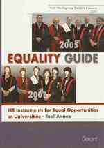 Equality Guide : HR Instruments for Equal Opportunities at Universities: Tool Annex