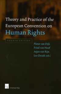 Theory and Practice of the European Convention on Human Rights （4TH）