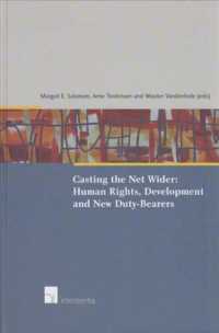 Casting the Net Wider : Human Rights, Development and New Duty-Bearers