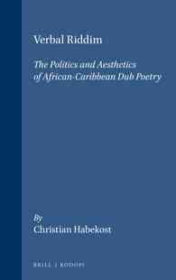 Verbal Riddim : The Politics and Aesthetics of African-Caribbean Dub Poetry (Cross/cultures)
