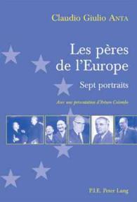 Les pères de l'Europe : Sept portraits- Avec une présentation d'Arturo Colombo （2007. 180 S. 220 mm）