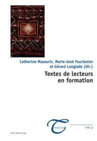 Textes de lecteurs en formation (ThéoCrit' .3) （2011. 260 S. 220 mm）