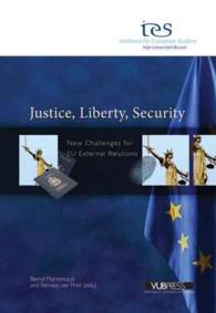 Justice, Liberty, Security : New Challenges for EU External Relations