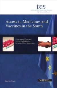 Access to Medicines and Vaccines in the South : Coherence of Rules and Policies Applied by the European Union Commission