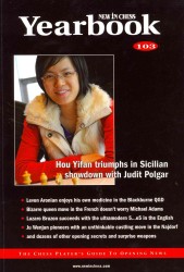 New in Chess Yearbook : The Chess Player's Guide to Opening News (New in Chess Yearbook) 〈103〉