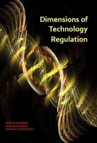 Dimensions of Technology Regulation : Conference Proceedings of Tilting Perspectives on Regulating Technologies
