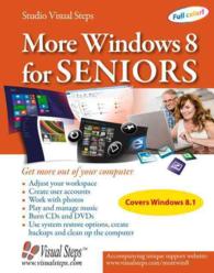 More Windows 8 for Seniors : Get More Out of Your Computer (Visual Steps) （PAP/PSC）