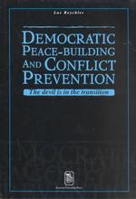 Democratic Peace-Building and Conflict Prevention : The Devil Is in the Transition