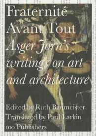 Fraternit Avant Tout : Asger Jorn's Writings on Art and Architecture, 1938-1958