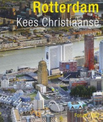 Kees Christiaanse - Rotterdam