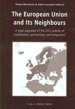 ＥＵと近隣諸国：安定化、連携と統合に関するＥＵ政策の法的評価<br>The European Union and Its Neighbours : A Legal Appraisal of the Eu's Policies of Stabilisation, Partnership and Integration